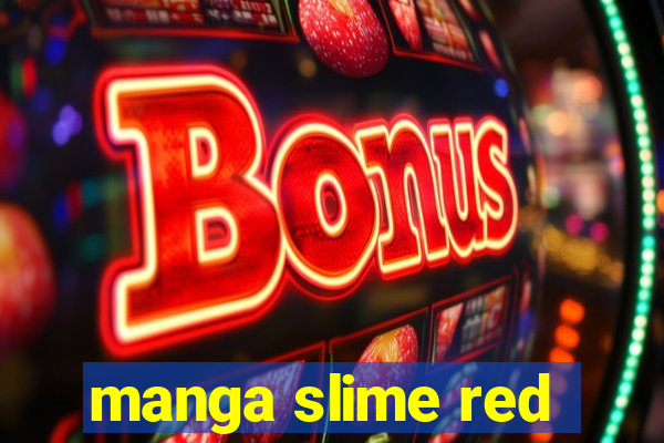 manga slime red